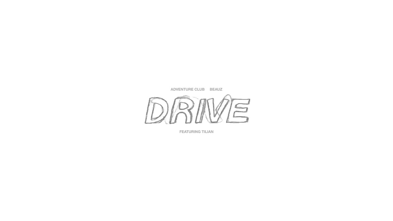 image 0 Adventure Club & Beauz - Drive Feat. Tilian (visualizer) [ultra Music]