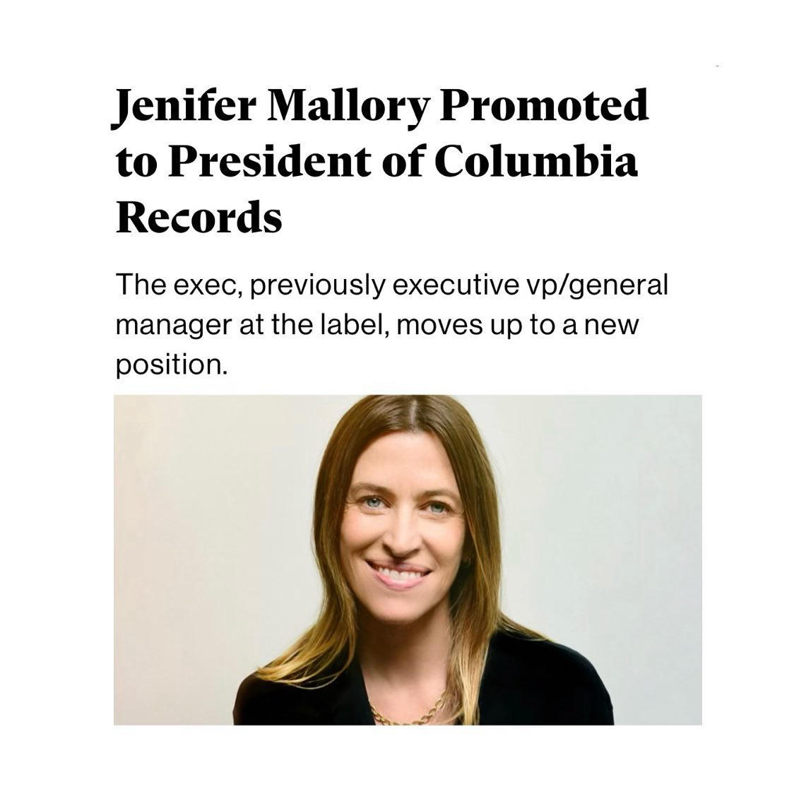 Jenifer Mallory has been promoted to President of Columbia Records as announced today by Columbia’s