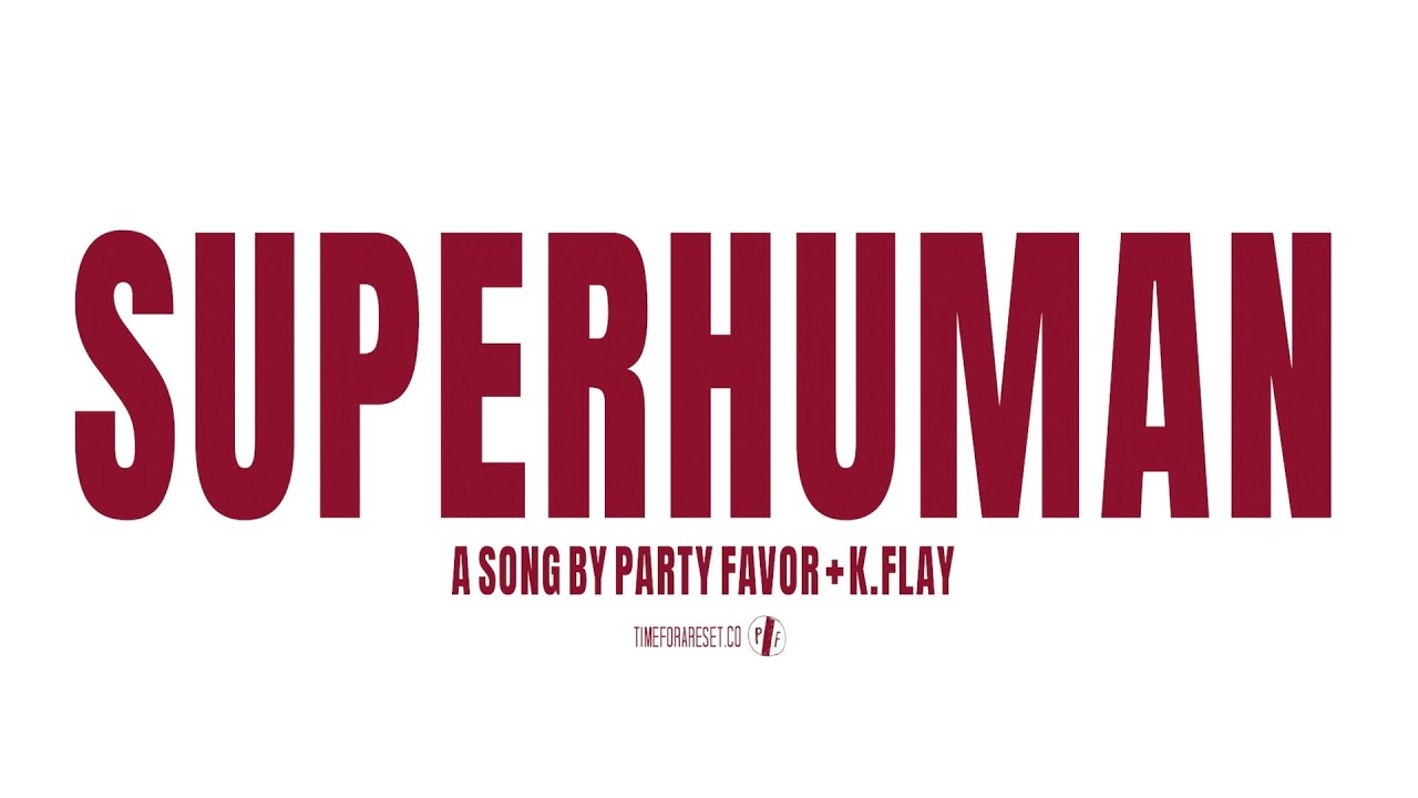 image 0 Party Favor & K.flay - Superhuman (visualizer) [ultra Music]