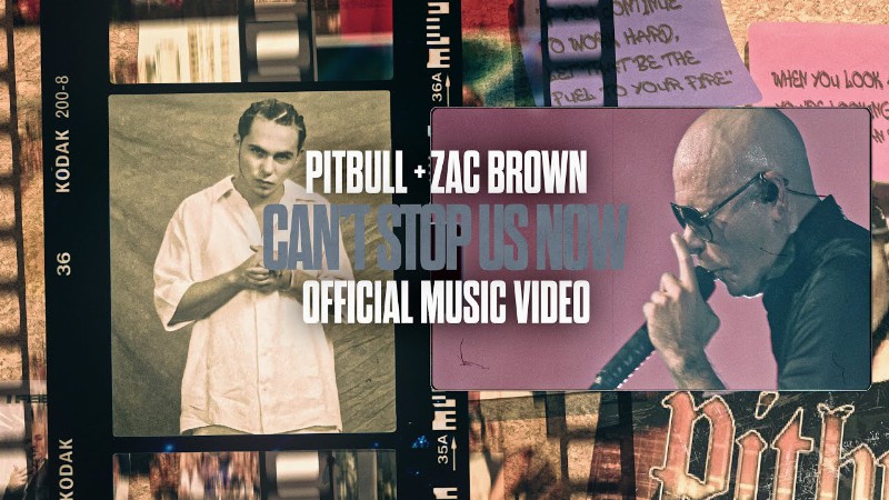 Pitbull X Zac Brown - Can't Stop Us Now (official Video)