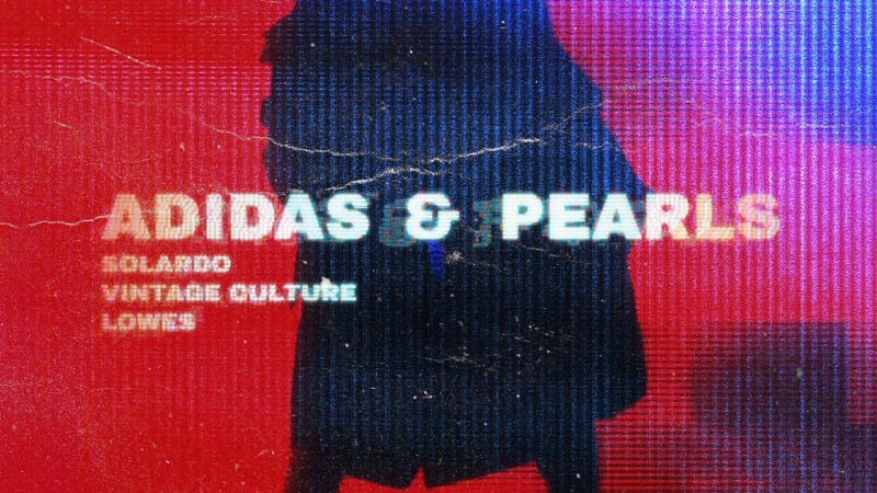 Solardo X Vintage Culture X Lowes - Adidas & Pearls (lyric Video) [ultra Records]